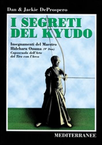 Segreti del kyudo - segreti,