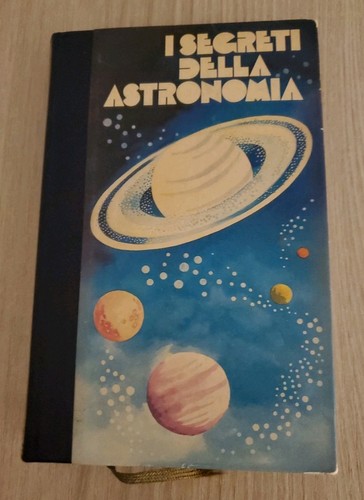 Segreti della astronomia - della,