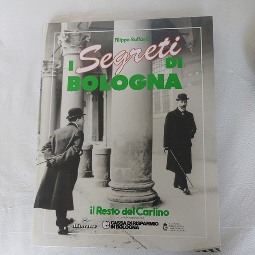 Segreti bologna il resto - i, di