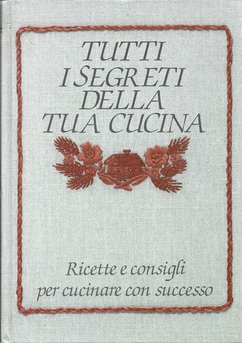 Tutti segreti della tua - tutti, i